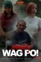 Daddy Wag PO (2025)